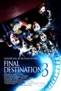 Final Destination ภาค 3 ไฟนอลเดสติเนชัน โกงความตาย เย้ยความตาย (2006)