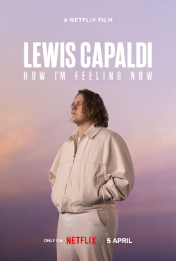 Lewis Capaldi: How I m Feeling Now (2023)