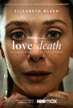 Love & Death ด้วยรักและฆาตกรรม (2023)
