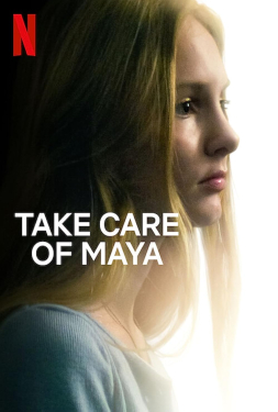 Take Care of Maya ใครจะดูแลมายา (2023)
