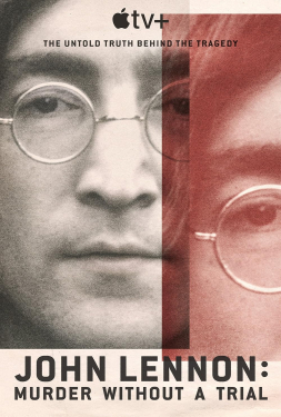 John Lennon Murder – Without a Trial เปิดแฟ้มสังหาร จอห์น เลนนอน (2023)