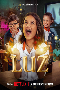 Luz: The Light of the Heart แสงสว่างแห่งใจ (2024)
