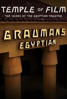 Temple of Film: 100 Years of the Egyptian Theatre 100 ปีโรงละครอียิปต์ (2023)
