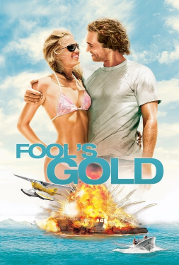 Fool’S Gold ฟูลส์ โกลด์ ตามล่าตามรัก ขุมทรัพย์มหาภัย (2008)