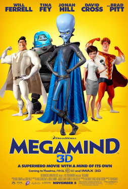 Megamind เมกะมายด์ จอมวายร้ายพิทักษ์โลก (2010)