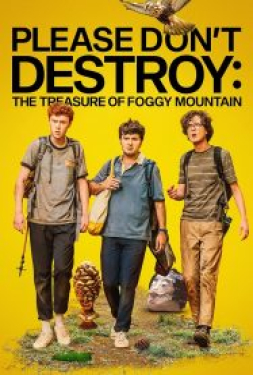 Please Don’t Destroy The Treasure Of Foggy Mountain (2023)