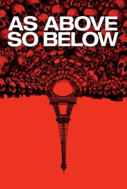 As Above So Below แดนหลอนสยองใต้โลก (2014)