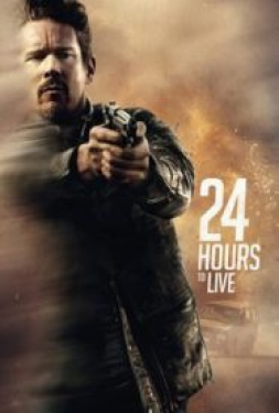 24 Hours To Live 24 ชั่วโมง จับเวลาฝ่าตาย (2017)