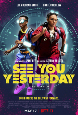 See You Yesterday ย้อนเวลายื้อชีวิต (2019)