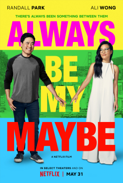 Always Be My Maybe คู่รัก คู่แคล้ว (2019)