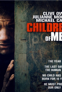 Children Of Men พลิกวิกฤต ขีดชะตาโลก (2006)