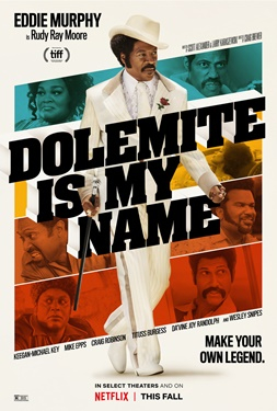 Dolemite Is My Name โดเลอไมต์ ชื่อนี้ต้องจดจำ (2019)