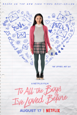 To All the Boys I’ve Loved Before แด่ชายทุกคนที่ฉันเคยรัก (2018)