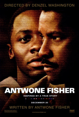 Antwone Fisher อังตวน ฟิชเชอร์ ผู้ชายเย้ยลิขิต (2002)